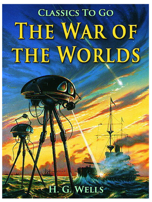 Title details for The War of the Worlds by H. G. Wells - Available